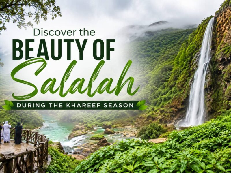 Discover the Beauty of Salalah During the Khareef Season