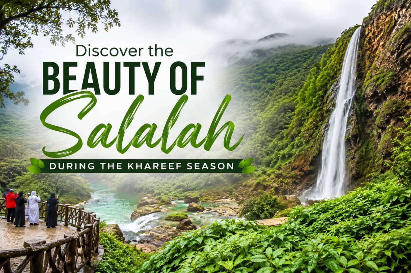 Discover the Beauty of Salalah During the Khareef Season